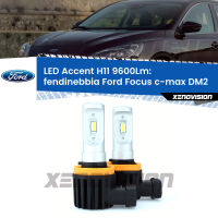 Fendinebbia LED H11 9600Lm per Ford Focus c-max DM2 2003 - 2007
