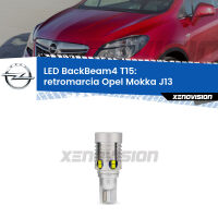 Retromarcia LED T15 BackBeam4 per Opel Mokka J13 2012 - 2019